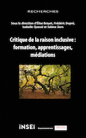 Critique de la raison inclusive : formation, apprentissages, médiations